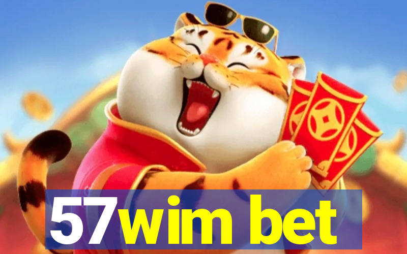 57wim bet